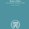 Realms of Silver: One Hundred Years of Banking in the East, 1st Edition eBook