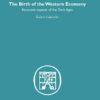 The Birth of the Western Economy: Economic Aspects of the Dark Ages, 1st Edition eBook