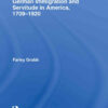 German Immigration and Servitude in America, 1709-1920, 1st Edition eBook