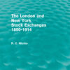 The London and New York Stock Exchanges 1850-1914 (Routledge Revivals), 1st Edition eBook