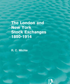 The London and New York Stock Exchanges 1850-1914 (Routledge Revivals), 1st Edition eBook