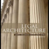 Legal Architecture: Justice, Due Process and the Place of Law, 1st Edition eBook