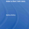 Ideas and Economic Crises in Britain from Attlee to Blair (1945-2005), 1st Edition eBook