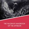 The Palgrave Handbook of the Afterlife eBook