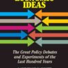 The Clash of Economic Ideas: The Great Policy Debates and Experiments of the Last Hundred Years eBook