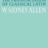 Vox Latina: A Guide to the Pronunciation of Classical Latin, 2nd Edition eBook
