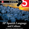 5 Steps to a 5: AP Spanish Language and Culture 2020-2021, 1st Edition eBook