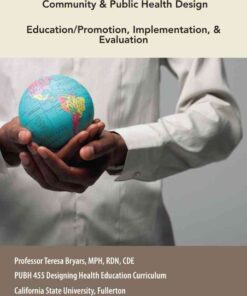 Custom eBook for California State University, Fullerton: PUBH 455 Designing Health Education Curriculum, 8th Edition eBook