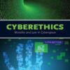 Cyberethics: Morality and Law in Cyberspace: Morality and Law in Cyberspace, 5th Edition eBook