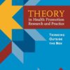 Theory in Health Promotion Research and Practice: Thinking Outside the Box, 1st Edition eBook
