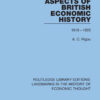 Aspects of British Economic History: 1918-1925, 1st Edition eBook