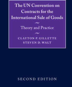 The UN Convention on Contracts for the International Sale of Goods: Theory and Practice, 2nd Edition eBook