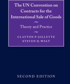 The UN Convention on Contracts for the International Sale of Goods: Theory and Practice, 2nd Edition eBook