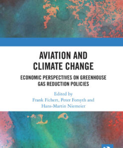 Aviation and Climate Change: Economic Perspectives on Greenhouse Gas Reduction Policies, 1st Edition eBook