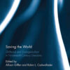 Saving the World: Girlhood and Evangelicalism in Nineteenth-Century Literature, 1st Edition eBook