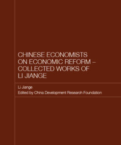 Chinese Economists on Economic Reform - Collected Works of Li Jiange, 1st Edition eBook