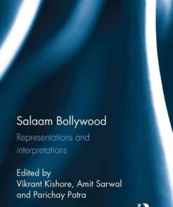 Salaam Bollywood Representations and interpretations 1st Edition eBook