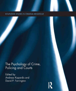 The Psychology of Crime, Policing and Courts, 1st Edition eBook