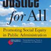 Justice for AllPromoting Social Equity in Public Administration, 1st Edition eBook