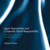 Legal Approaches and Corporate Social Responsibility: Towards a Llewellyn’s Law-Jobs Approach, 1st Edition eBook