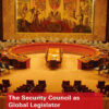 The Security Council as Global Legislator, 1st Edition eBook