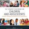 The Therapist's Notebook for Children and Adolescents: Homework, Handouts, and Activities for Use in Psychotherapy, 2nd Edition eBook