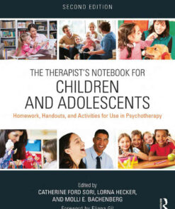 The Therapist's Notebook for Children and Adolescents: Homework, Handouts, and Activities for Use in Psychotherapy, 2nd Edition eBook