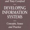 Developing Information Systems: Concepts, Issues and Practice, 2nd Edition eBook