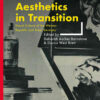 Modernist Aesthetics in Transition: Visual Culture of the Weimar Republic and Nazi Germany, 1st Edition eBook