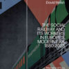 The Social Railway and Its Workers in Europe’s Modern Era, 1880-2023: Moments of Fury, Ramparts of Hope, 1st Edition eBook