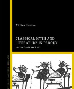Classical Myth and Literature in Parody: Ancient and Modern, 1st Edition eBook