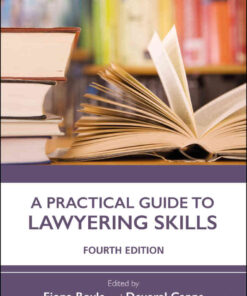 A Practical Guide to Lawyering Skills, 4th Edition eBook