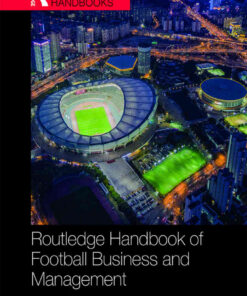 Routledge Handbook of Football Business and Management, 1st Edition eBook