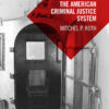 A History of Crime and the American Criminal Justice System, 3rd Edition eBook