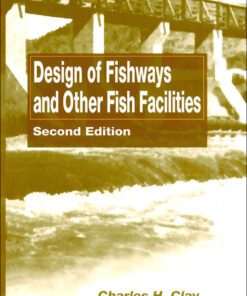 Design of Fishways and Other Fish Facilities, 2nd Edition eBook