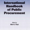 International Handbook of Public Procurement, 1st Edition eBook