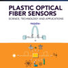 Plastic Optical Fiber Sensors: Science, Technology and Applications, 1st Edition eBook