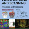 Topographic Laser Ranging and Scanning2nd Edition, Principles and Processing, Second Edition eBook