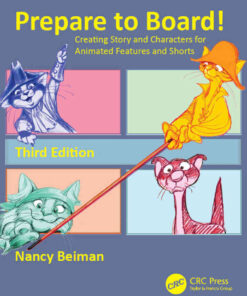 Prepare to Board! Creating Story and Characters for Animated Features and Shorts, 3rd Edition eBook