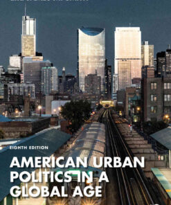 American Urban Politics in a Global Age, 8th Edition eBook