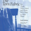 Mending the Torn Fabric: For Those Who Grieve and Those Who Want to Help Them, 1st Edition eBook