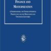 Finance and Modernization: A Transnational and Transcontinental Perspective for the Nineteenth and Twentieth Centuries, 1st Edition eBook