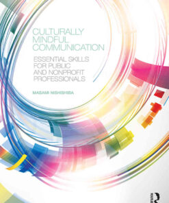 Culturally Mindful Communication: Essential Skills for Public and Nonprofit Professionals, 1st Edition eBook