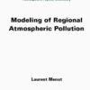 Modeling of Regional Atmospheric Pollution, 1st Edition eBook