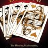 What's Luck Got to Do with It?: The History, Mathematics, and Psychology of the Gambler's Illusion eBook