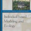 Individual-based Modeling and Ecology eBook