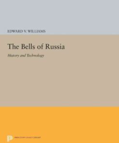 The Bells of Russia: History and Technology eBook