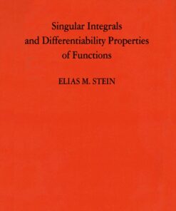 Singular Integrals and Differentiability Properties of Functions eBook