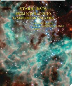 Starbursts: From 30 Doradus to Lyman Break Galaxies, 1st Edition eBook