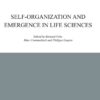 Self-organization and Emergence in Life Sciences, 1st Edition eBook